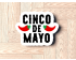 Cinco de Mayo Plaque Cookie Cutter. Fiesta Cookie Cutter.  Cinco de Mayo Cookie Cutter.